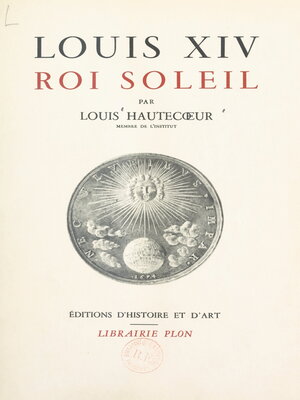 cover image of Louis XIV, roi soleil